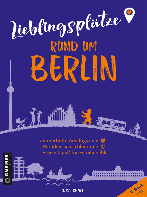 Title details for Lieblingsplätze rund um Berlin by Inka Chall - Available